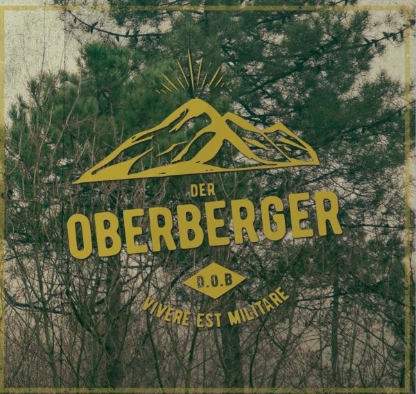 Der Oberberger -Vivere est Militare- Der Oberberger -Vivere est Militare-