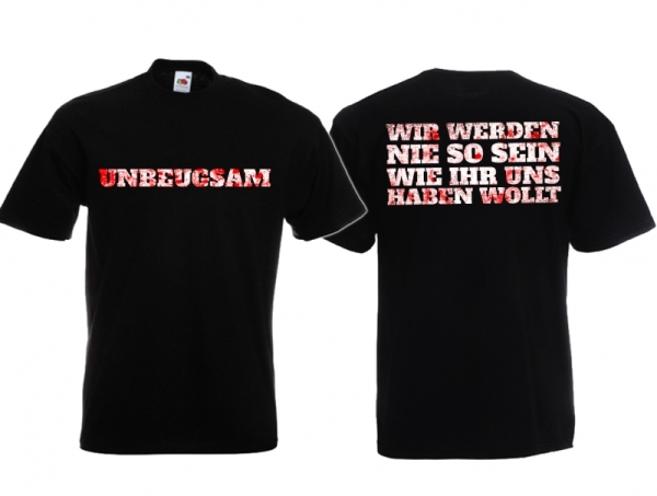 Frauen T-Shirt - Wir werden nie so sein - wie ihr uns haben wollt Frauen T-Shirt - Wir werden nie so sein - wie ihr uns haben wollt