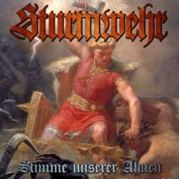 Sturmwehr -Stimme unserer Ahnen- Sturmwehr -Stimme unserer Ahnen-