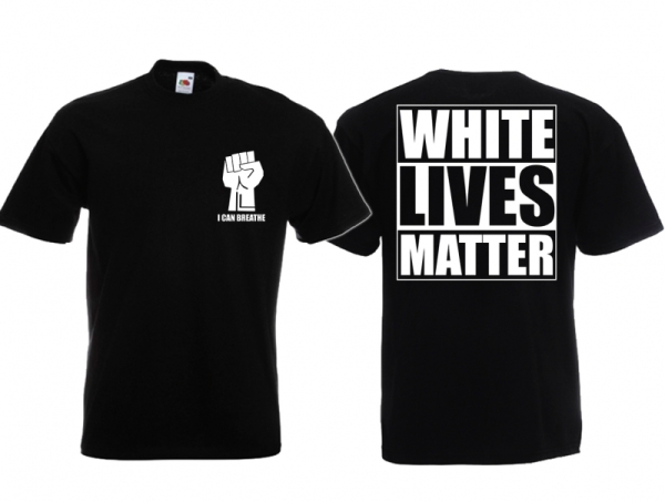 T-Hemd - White Lives Matter - I can breath - schwarz T-Hemd - White Lives Matter - I can breath - schwarz