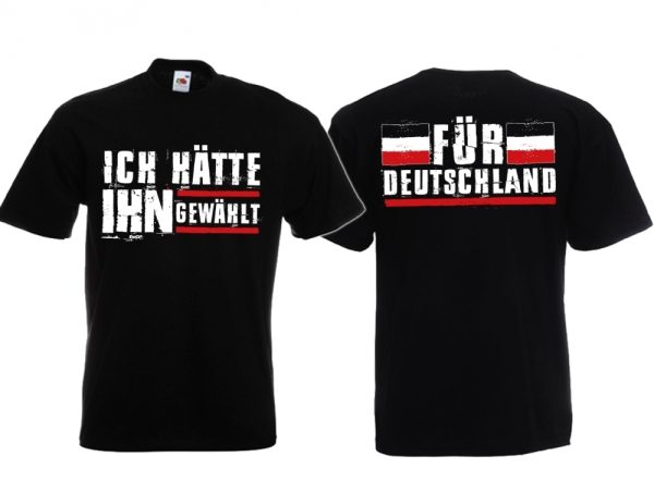 T-Hemd - Ich hätte Ihn gewählt! T-Hemd - Ich hätte Ihn gewählt!