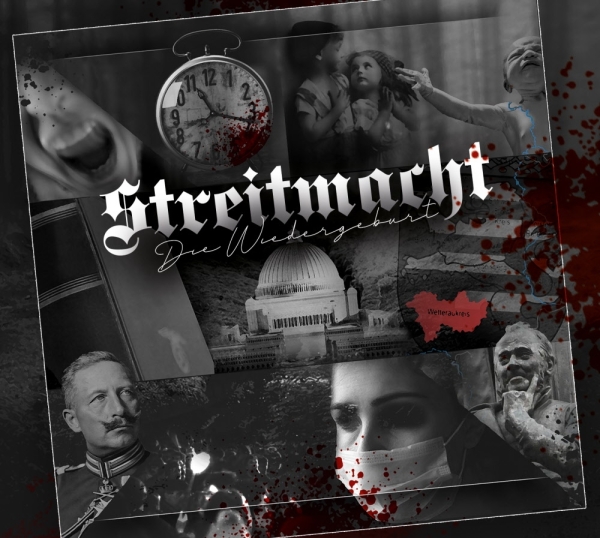 Streitmacht -Die Wiedergeburt- Streitmacht -Die Wiedergeburt-