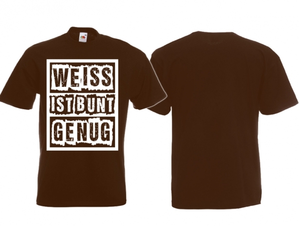 Frauen T-Shirt - Weiss ist bunt genug - braun/ weiß Frauen T-Shirt - Weiss ist bunt genug - braun/ weiß