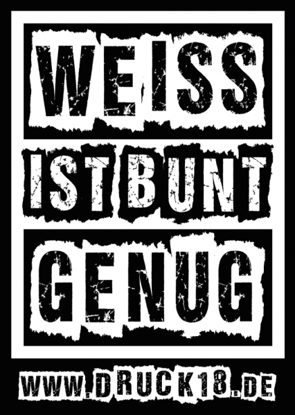 Weiss ist bunt genug - Aufkleber Paket 50 Stück Weiss ist bunt genug - Aufkleber Paket 50 Stück