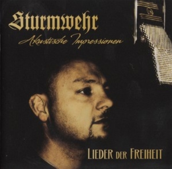 Sturmwehr -Lieder der Freiheit- Sturmwehr -Lieder der Freiheit-