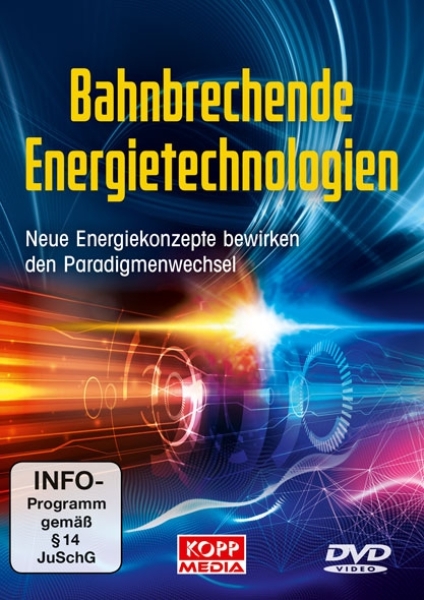 DVD - Bahnbrechende Energietechnologien DVD - Bahnbrechende Energietechnologien