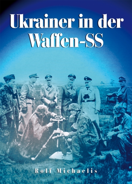 Buch - Ukrainer in der Waffen SS Buch - Ukrainer in der Waffen SS
