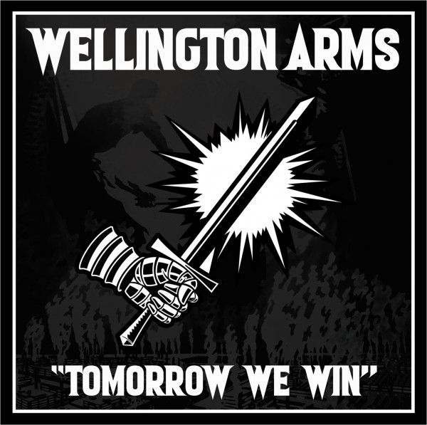 Wellington Arms - Tomorrow we win - LP Wellington Arms - Tomorrow we win - LP