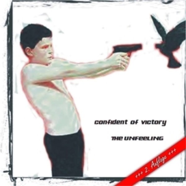Confident of Victory -The Unfeeling 2- Confident of Victory -The Unfeeling 2-