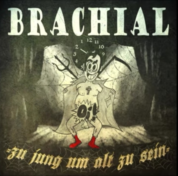 BRACHIAL - Zu jung um alt zu sein - Digipack