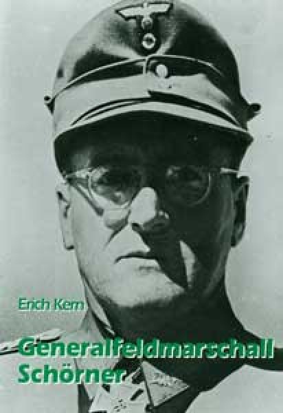 Buch - Generalfeldmarschall Schörner Buch - Generalfeldmarschall Schörner