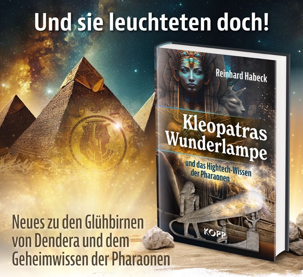 Buch - Kleopatras Wunderlampe und das Hightech-Wissen der Pharaonen Buch - Kleopatras Wunderlampe und das Hightech-Wissen der Pharaonen
