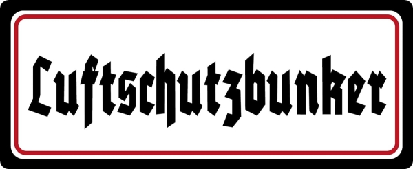 Blechschild - 27x10cm - Luftschutzbunker - schwarz/weiß/rot