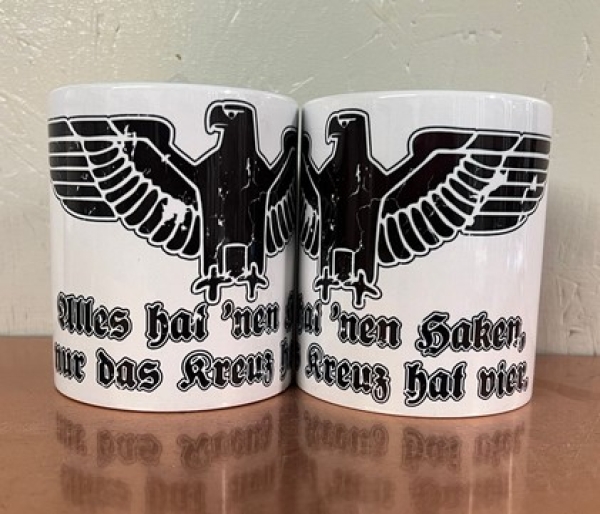 Tasse - Alles hat nen Haken, nur das Kreuz hat vier - mit Reichsadler - weiß/schwarz Tasse - Alles hat nen Haken, nur das Kreuz hat vier - mit Reichsadler - weiß/schwarz