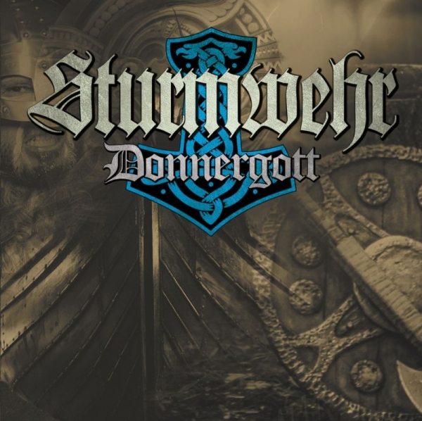 STURMWEHR - Donnergott STURMWEHR - Donnergott
