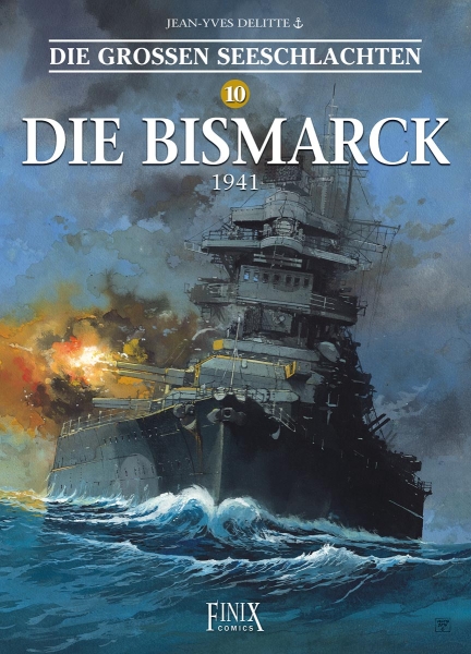 Hardcover Comic - Seeschlachten 10 - Die Bismarck – 1941 Hardcover Comic - Seeschlachten 10 - Die Bismarck – 1941