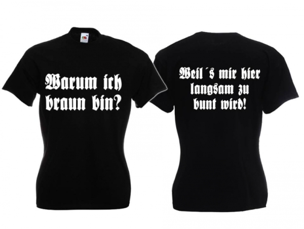 Frauen T-Shirt - Warum ich braun bin? - schwarz Frauen T-Shirt - Warum ich braun bin? - schwarz