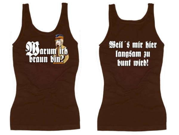 Frauen Top - Warum ich braun bin? 3 - braun Frauen Top - Warum ich braun bin? 3 - braun