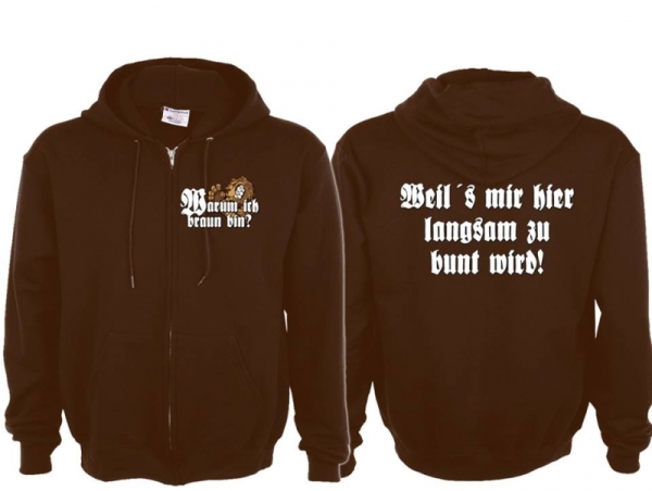 Kapuzenjacke - Warum ich braun bin - braun Kapuzenjacke - Warum ich braun bin - braun