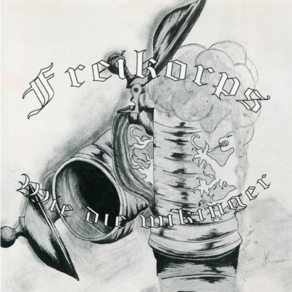 Freikorps - Wie die Wikinger CD Freikorps - Wie die Wikinger CD