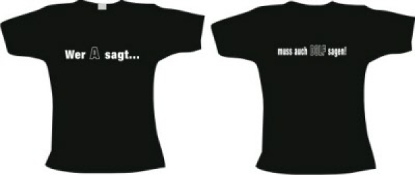 Frauen T-Shirt - Wer A sagt, muss auch Dolf sagen - Motiv 1 Frauen T-Shirt - Wer A sagt, muss auch Dolf sagen - Motiv 1