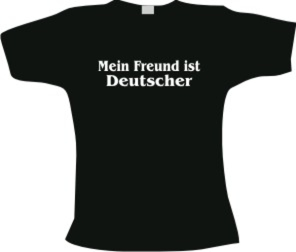 Frauen T-Shirt - Mein Freund ist Deutscher Frauen T-Shirt - Mein Freund ist Deutscher