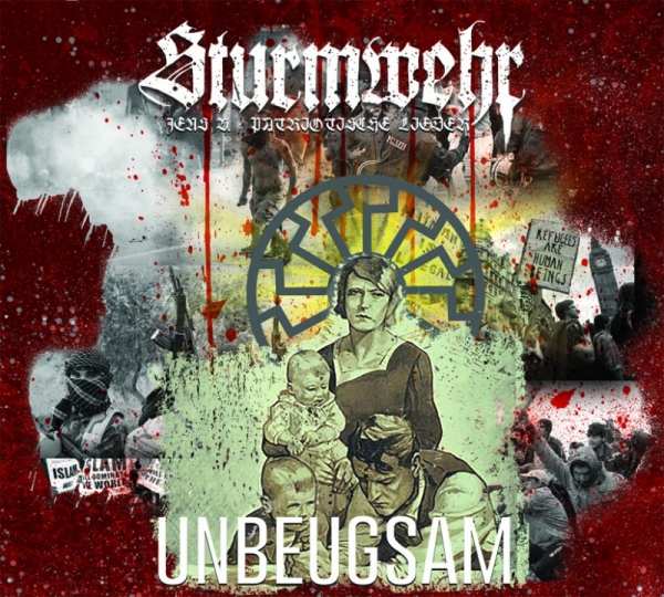 Sturmwehr -Unbeugsam- Digipak NEUAUFLAGE Sturmwehr -Unbeugsam- Digipak NEUAUFLAGE