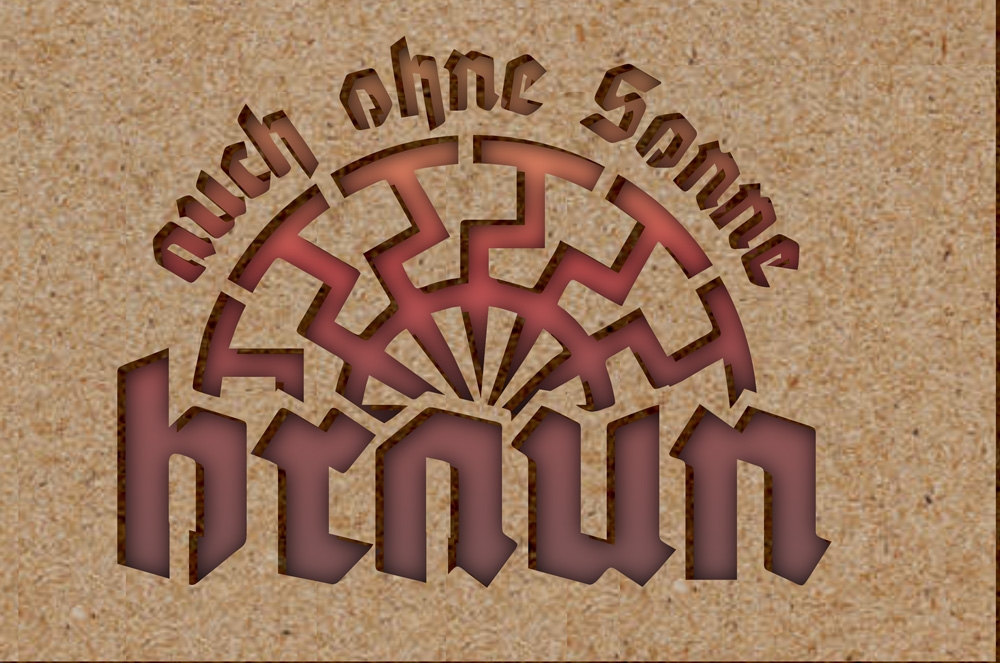 Schablone Auch ohne Sonne braun stolzergermane.de