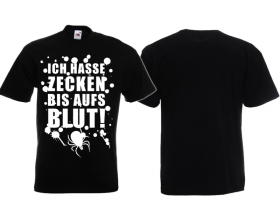 Frauen T-Shirt - Ich hasse Zecken bis auf´s Blut Frauen T-Shirt - Ich hasse Zecken bis auf´s Blut