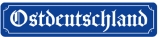 Blechschild - Ostdeutschland - XXL Version - S93 (384)