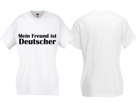 Frauen T-Shirt - Mein Freund ist Deutscher - weiß Frauen T-Shirt - Mein Freund ist Deutscher - weiß