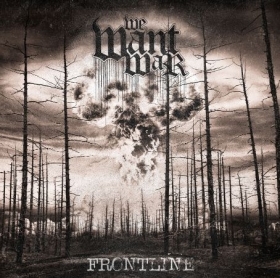 We Want War - Frontline - CD