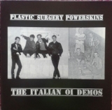 Plastic Surgary / Powerskins - The Italien Oi Demos LP