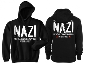 Kapuzenpullover - NAZI - Nicht An Zwangsimpfung Interessiert Kapuzenpullover - NAZI - Nicht An Zwangsimpfung Interessiert