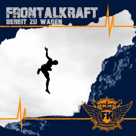 Frontalkraft - Bereit zu wagen - CD