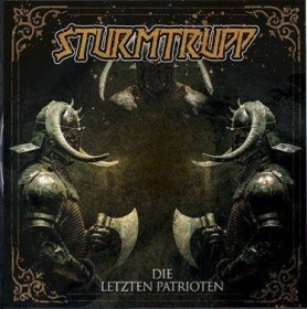 Sturmtrupp - Die letzten Patrioten - CD