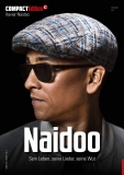 COMPACT - Edition 7: Naidoo: Sein Leben, seine Lieder, seine Wut