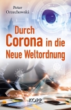 Buch - Durch Corona in die Neue Weltordnung