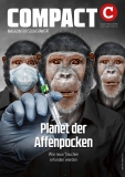 COMPACT 7/2022: Planet der Affenpocken+++Einzelstück+++