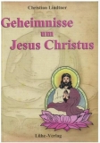 Buch - Geheimnisse um Jesus Christus Das Neue Testament ist Bhuddhas Testament +++EINZELSTÜCK+++