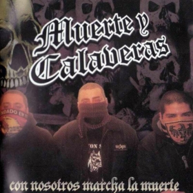 Muerte y Calaveras - Con nosotros marcha la muerte +++EINZELSTÜCK+++