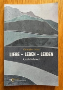 Gedichtband - Liebe – Leben – Leiden +++RAUSVERKAUF+++