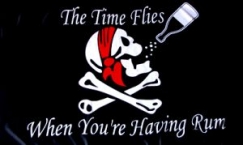 Fahne - Pirat - The Time Flies when you´re having Rum (248)