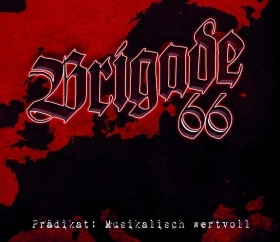 Brigade 66 - Prädikat: Musikalisch wertvoll DIGI VERSION  - LIMITIERT