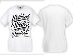 Frauen T-Shirt - weiblich/weiß/deutsch - weiß/schwarz Frauen T-Shirt - weiblich/weiß/deutsch - weiß/schwarz
