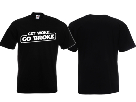 Frauen T-Shirt - Get Woke - Go Broke - schwarz/weiß Frauen T-Shirt - Get Woke - Go Broke - schwarz/weiß