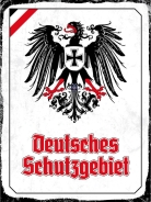 Blechschild - 12x18cm - Deutsches Schutzgebiet - Motiv 1
