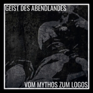 GEIST DES ABENDLANDES - VOM MYTHOS ZUM LOGOS - LP +++NUR WENIGE DA+++
