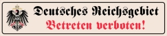 Holzschild - 10x45cm - Deutsches Reichsgebiet - Betreten verboten