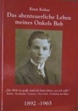 Buch - Das abenteuerliche Leben meines Onkels Bob